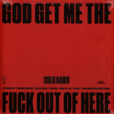 Cold Gawd - God Get Me The Fuck Out Of Here Clear Vinyl Edition