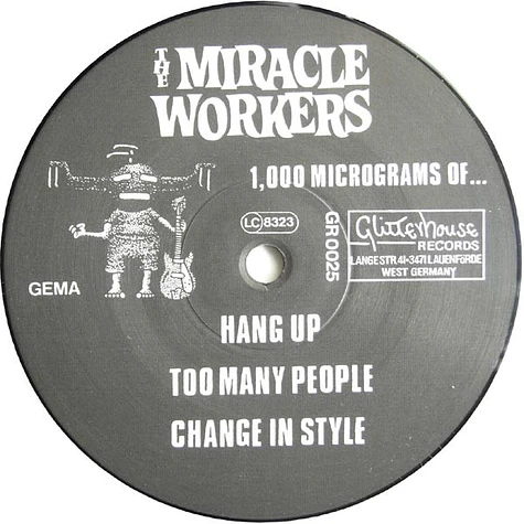 Miracle Workers - 1,000 Micrograms Of. . . The Miracle Workers