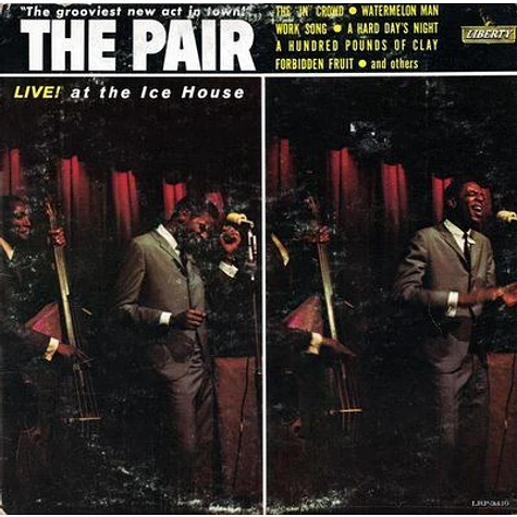 The Pair Extraordinaire - Live! At The Ice House