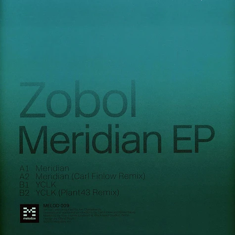 Zobol - Meridian EP Carl Finlow & Plant43 Remixes