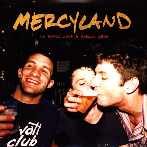 Mercyland - We Never Lost A Single Game