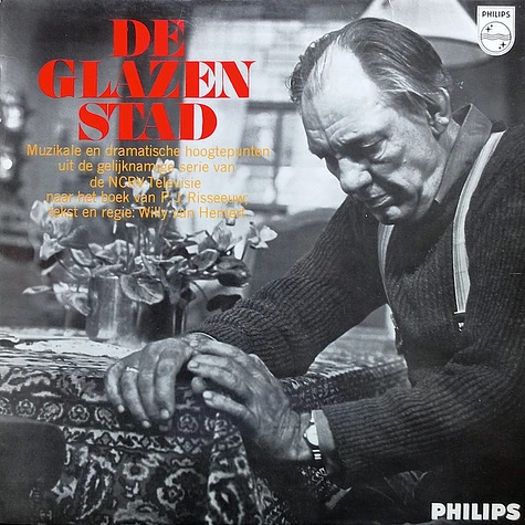 Willy van Hemert / Tony Vos / Westlands Mannenkoor / Piet Struijk - De Glazen Stad (Original Soundtrack)