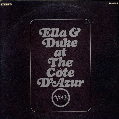 Ella Fitzgerald / Duke Ellington - Ella & Duke At The Côte D'Azur