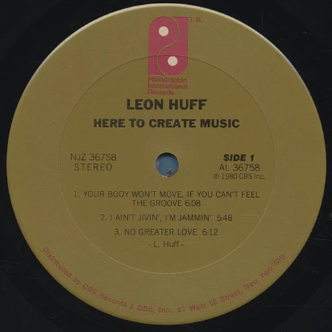 Leon Huff - Here To Create Music