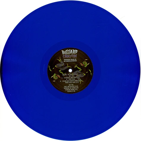 Buzzard Canyon - Drunken Tales Of An Underachiever Blue Vinyl Edition