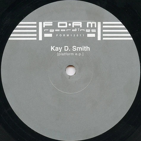 Kay D. Smith - Platform E.P.