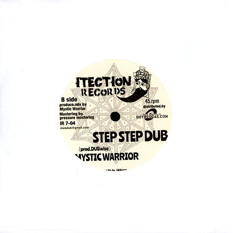 Dixie Peach / Mystic Warrior - Step Step / Dub