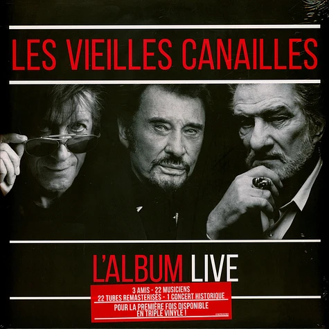 Jacques Dutronc / Johnny Hallyday & Eddy Mitchell - Les Vieilles Canailles:Le Live
