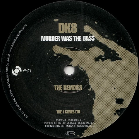DK - Murder Was The Bass - The Remixes