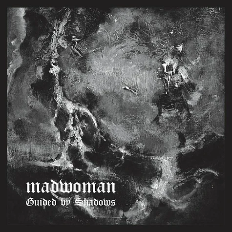 Madwoman - Guided By Shadows