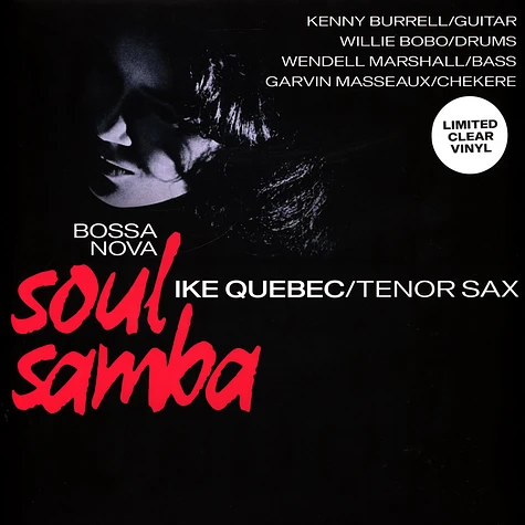 Ike Quebec - Bossa Nova Soul Samba Clear Vinyl Edtion