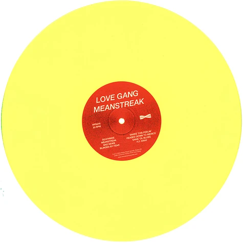Love Gang - Meanstreak Yellow Vinyl Edition