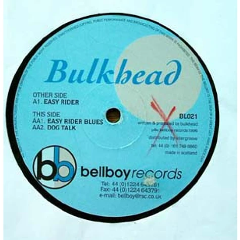 Bulkhead - Easy Rider