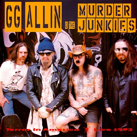 GG Allin & The Murder Junkies - Terror In America