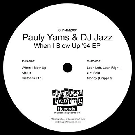 Pauly Yamz & DJ Jazz - When I Blow Up '94 EP