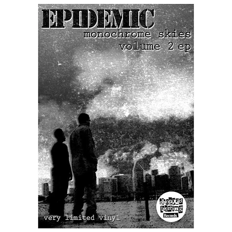 Epidemic - Monochrome Skies EP Vol 2