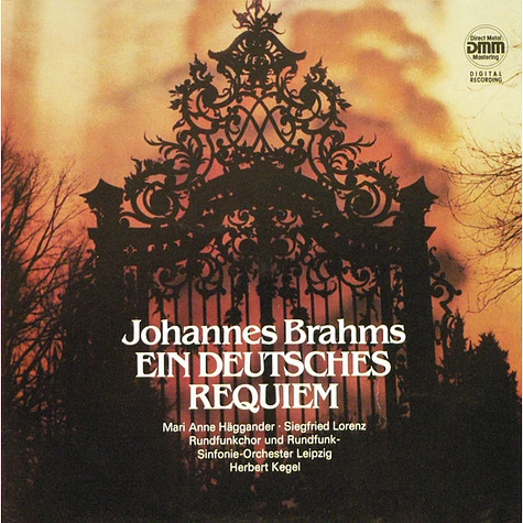 Johannes Brahms - MariAnne Häggander, Siegfried Lorenz, Rundfunkchor Leipzig, Rundfunk-Sinfonie-Orchester Leipzig, Herbert Kegel - Ein Deutsches Requiem
