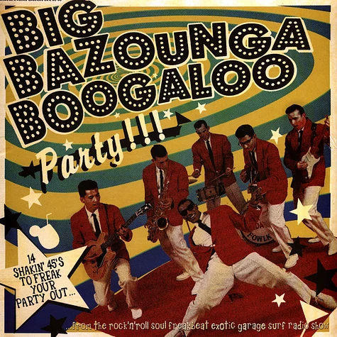 V.A. - Big Bazounga Boogaloo Party