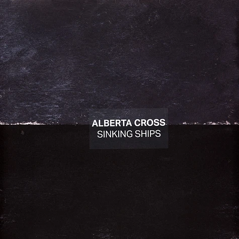 Alberta Cross - Sinking Ships