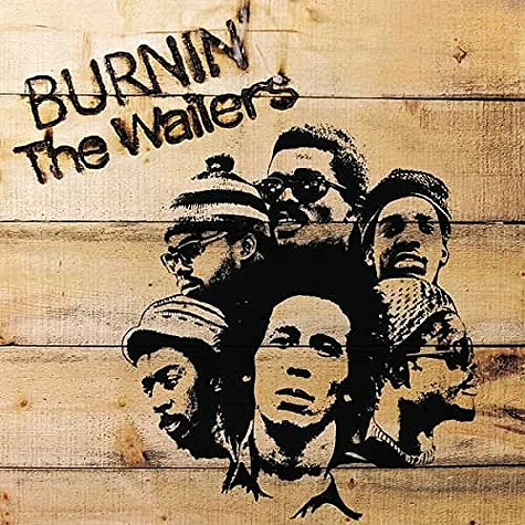 Bob Marley & The Wailers - Burnin’