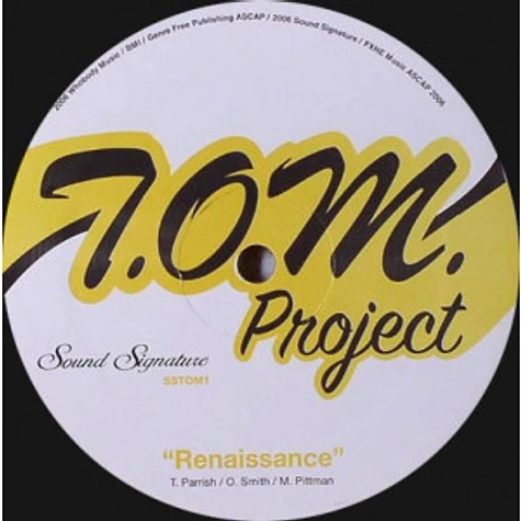 T.O.M. Project - Renaissance