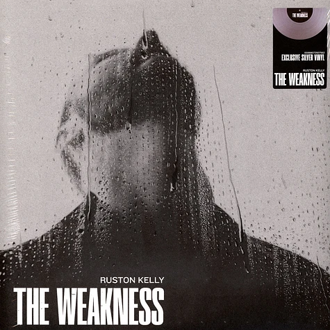 Ruston Kelly - The Weakness Silver