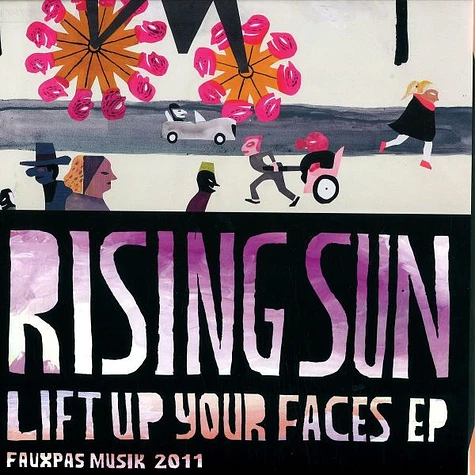 Rising Sun - Lift Up Your Faces EP