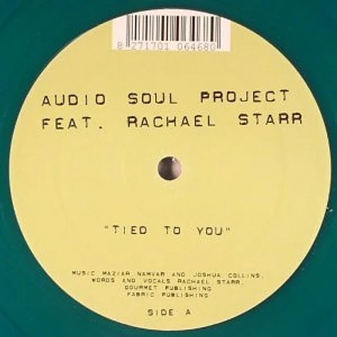 Audio Soul Project Feat. Rachael Starr - Tied To You
