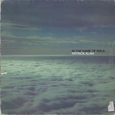 Patrick Alavi - In The Name Of Ivala