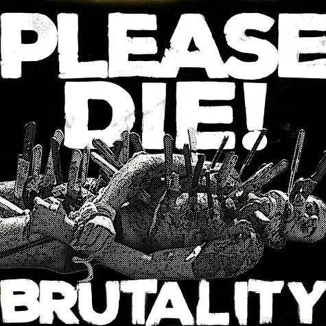 Please Die - Brutality