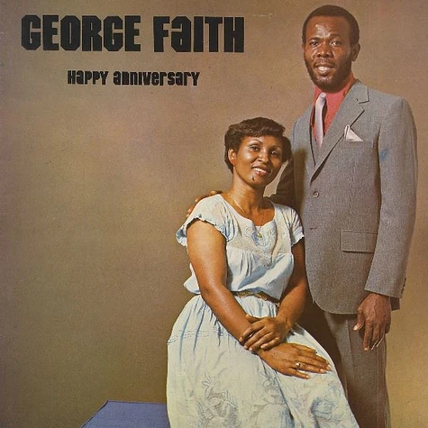 George Faith - Happy Anniversary