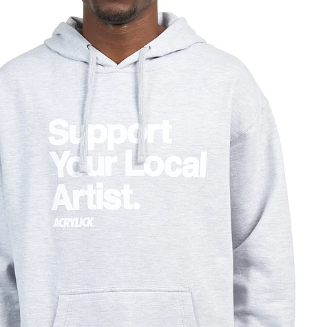 Acrylick - Support Locals Hoodie
