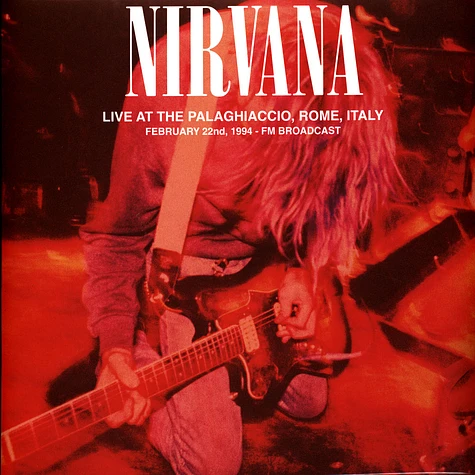 Nirvana - Live At The Palaghiaccio Rome 1994 Black Vinyl Edition