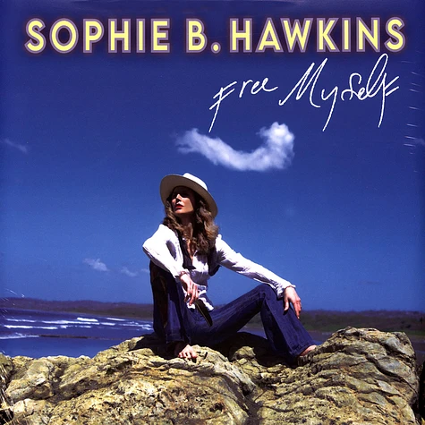 Sophie B. Hawkins - Free Myself