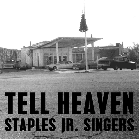 Staples Jr. Singer, The - Tell Heaven