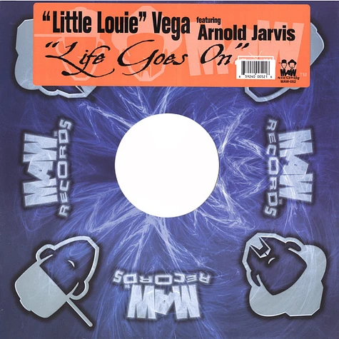 Louie Vega Featuring Arnold Jarvis - Life Goes On