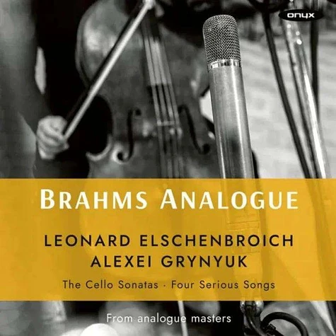 Leonard Elschenbroich Alexei Grynyu - Brahms Analogue Brahms Cello Sonata
