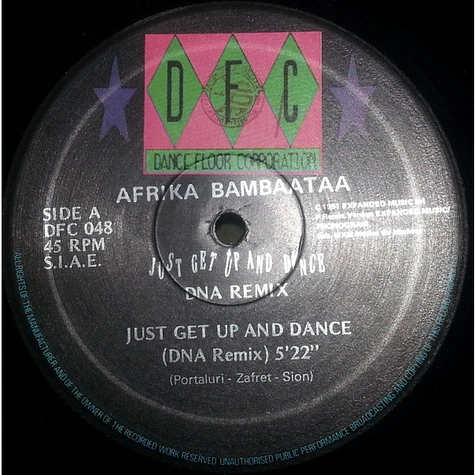 Afrika Bambaataa - Just Get Up And Dance (DNA Remixes)