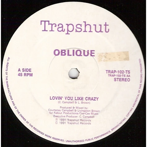 Oblique - Lovin' You Like Crazy / Everything's Alright