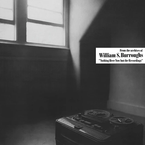 William S. Burroughs - Nothing Here Now But The Recordings Clear Vinyl Edition