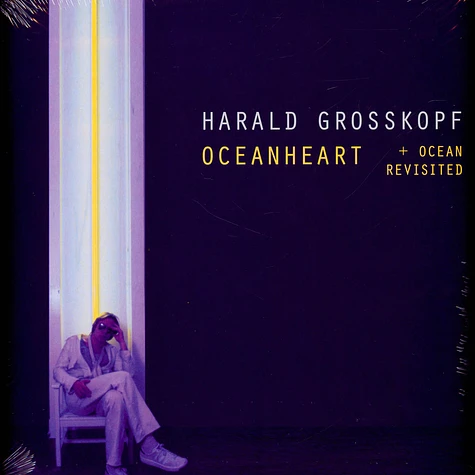 Harald Grosskopf - Oceanheart + Oceanheart Revisited Deluxe Edition