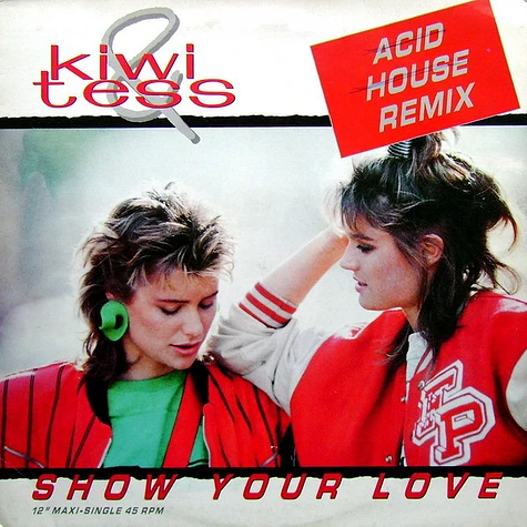 Kiwi & Tess - Show Your Love (Acid House Remix)