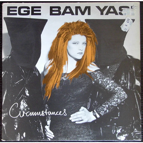 Ege Bam Yasi - Circumstances Ege Bam Yasi - Circumstances