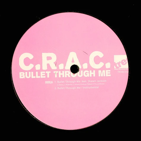 C.R.A.C. (Ta'Raach & Blu) - Bullet Through Me / Major Way