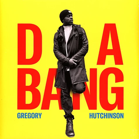 Gregory Hutchinson - Da Bang