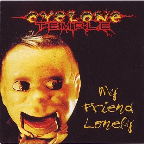 Cyclone Temple - My Friend Lonely