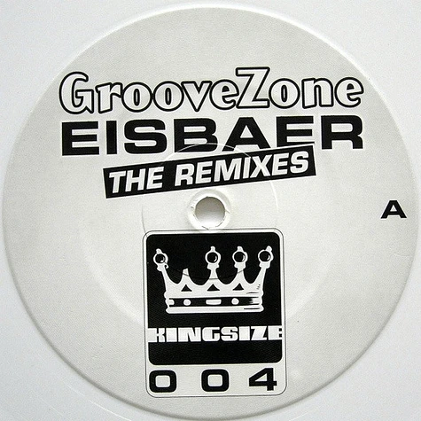 Groovezone - Eisbaer (The Remixes)