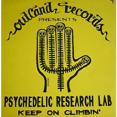 Psychedelic Research Lab - Keep On Climbin'