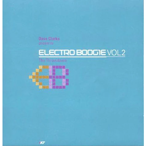 Dave Clarke - Electro Boogie Vol 2 (The Throwdown)