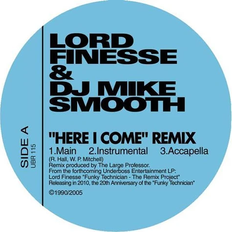 Lord Finesse & DJ Mike Smooth - Here I Come Remix / Keep The Crowd Listening Remix